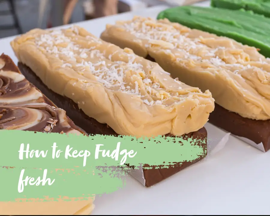 how to keep fudge fresh