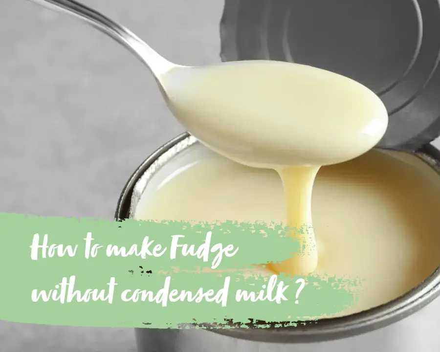 how to make fudge without condensed milk