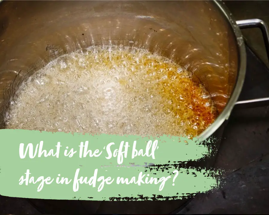 what is the soft ball stage in fudge making