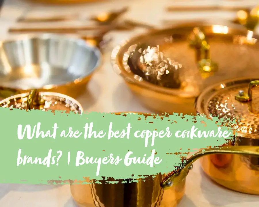 What are the best copper cookware brands?